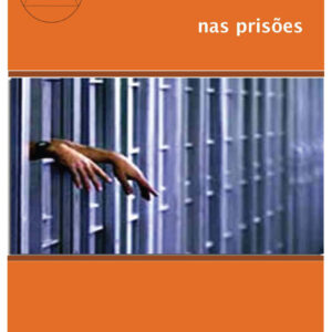 A Mensagem de AA nas Prisões