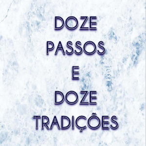 Doze Passos e Doze Tradições