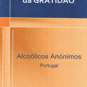 Em AA, Novembro é o mês da Gratidão