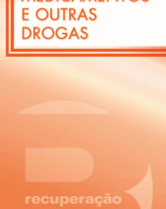 O Membro de AA: Medicamentos e Outras Drogas